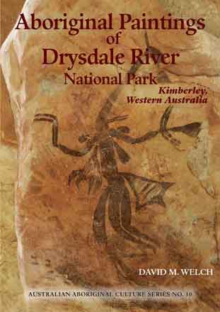 image of Aboriginal Paintings of Drysdale River National Park, Kimberley, Western Australia book cover